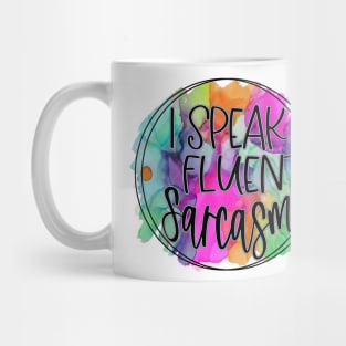 I Speak Fluent Sarcasm Hot Pink Mug